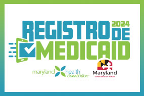 Su Medicaid Al Día Maryland Health Connection